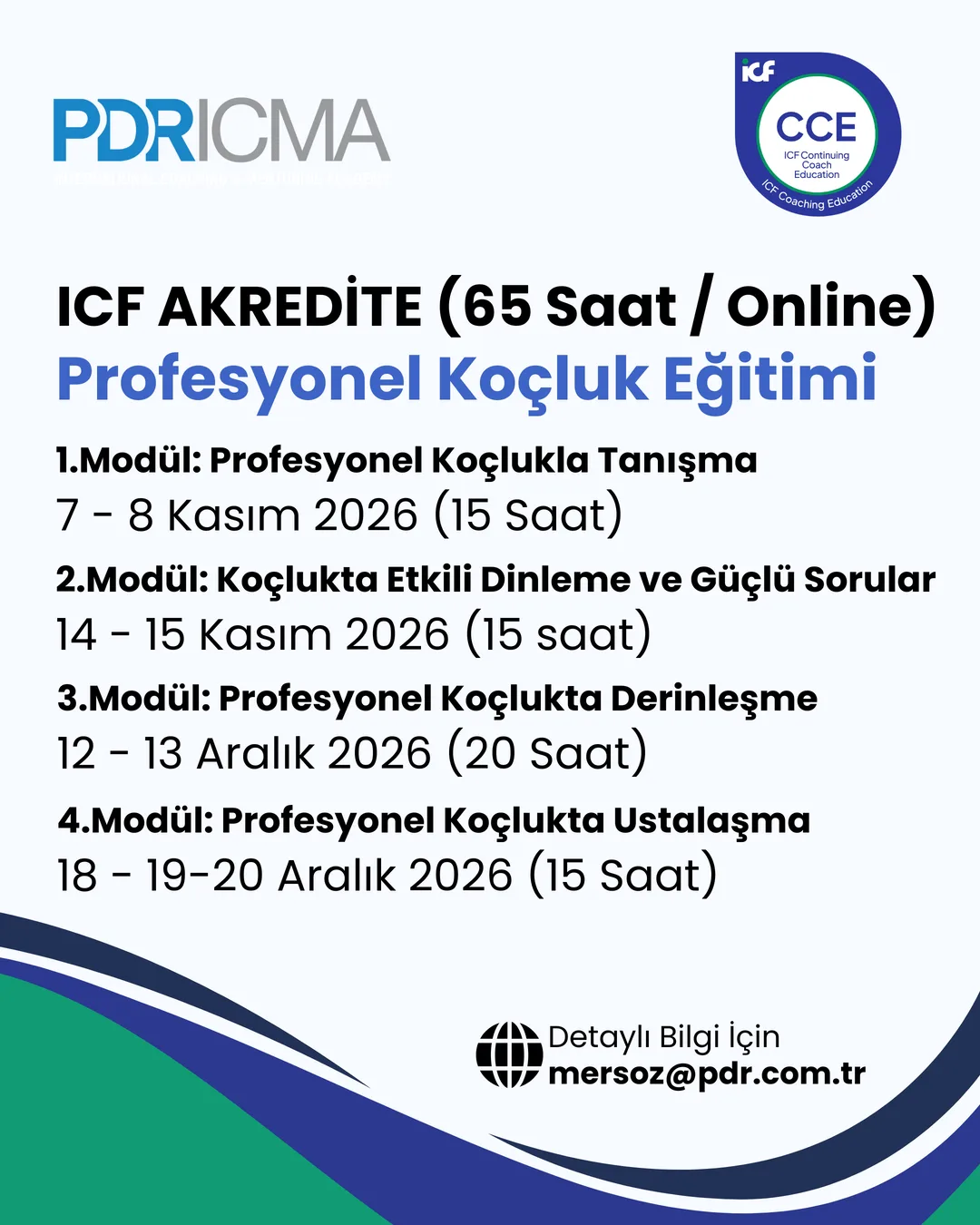 ICF Akredite Profesyonel Koçluk Eğitimi 24. Dönem takvimi